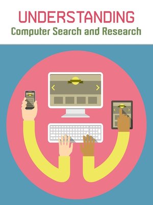 cover image of Understanding Computer Search and Research